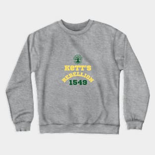 Kett's Rebellion 1548 Norfolk Crewneck Sweatshirt